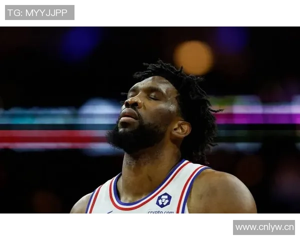 恩比德伤病管理计划休息明日缺阵未发现新问题 恩比德伤病管理计划休息明日缺阵未发现新问题